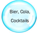 Bier, Cola,   Cocktails