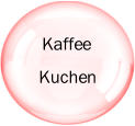 Kaffee    Kuchen